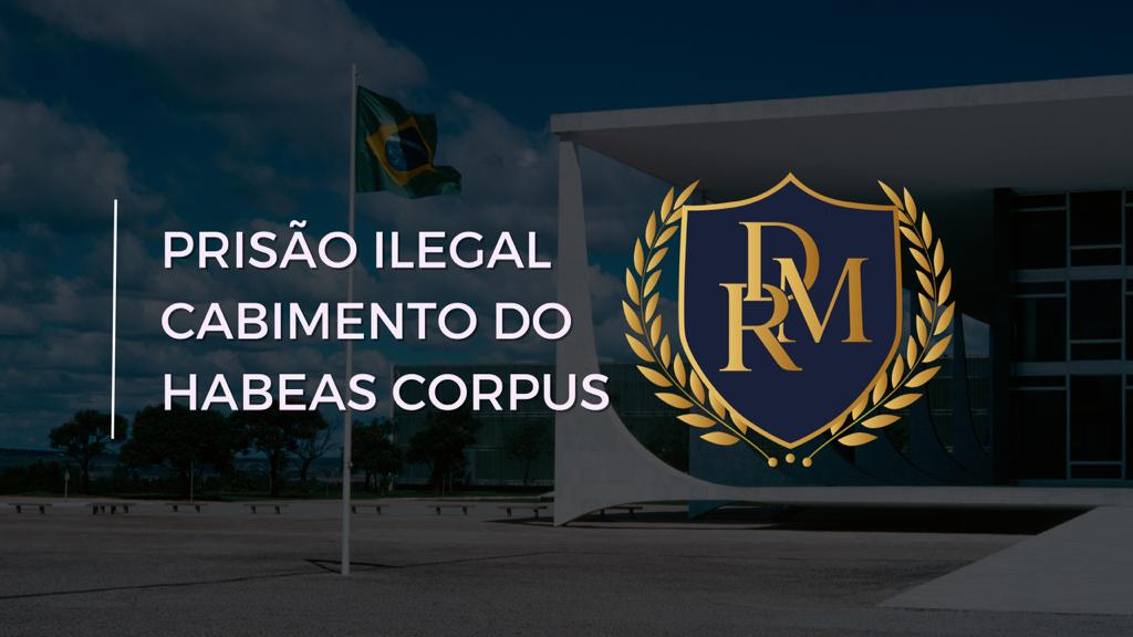 prisao-habeas-corpus-stf-liberdade-manifestantes-penal-direito-penal-brasilia